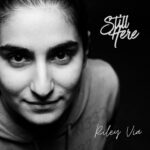 Riley Via - Still Here