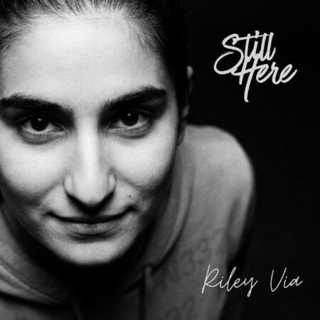 Riley Via - Still Here