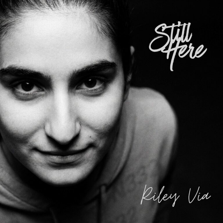 Riley Via - Still Here