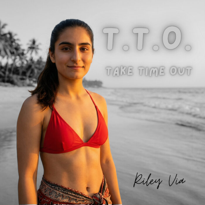 Riley Via - T.T.O. (Take Time Out)