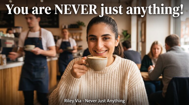 Riley Via - Never Just Anything